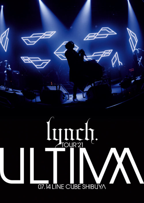 TOUR'21 -ULTIMA- 07.14 LINE CUBE SHIBUYA